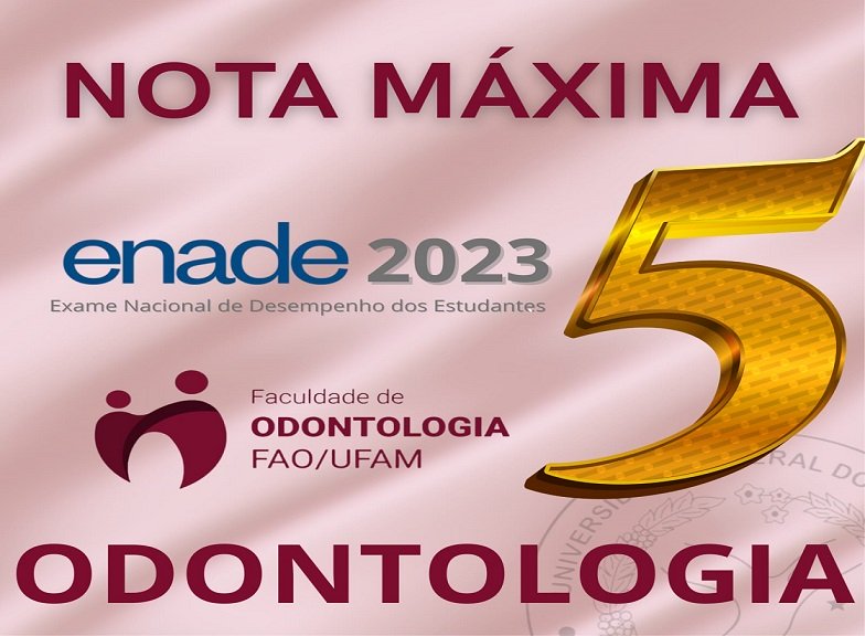 Curso de Odontologia da Ufam é nota máxima em avaliação do MEC
